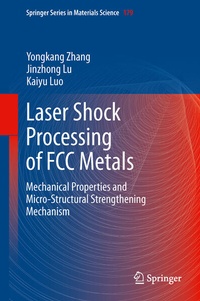 Enlarge image Cover: Laser Shock Processing of FCC Metals - Springer