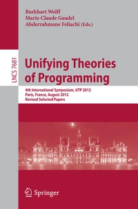 Enlarge image Cover: Unifying Theories of Programming - Springer
