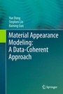 Cover: Material Appearance Modeling: A Data-Coherent Approach - Springer