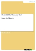 Cover: Fuzzy Set Theorie - GRIN Verlag