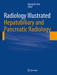 Abbildung von: Radiology Illustrated: Hepatobiliary and Pancreatic Radiology - Springer