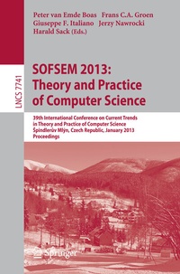 Enlarge image Cover: SOFSEM 2013: Theory and Practice of Computer Science - Springer