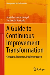 Abbildung von: A Guide to Continuous Improvement Transformation - Springer