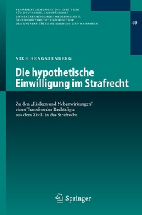 Abbildung von: Die hypothetische Einwilligung im Strafrecht - Springer