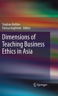 Enlarge image Cover: Dimensions of Teaching Business Ethics in Asia - Springer