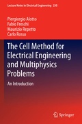 Cover: The Cell Method for Electrical Engineering and Multiphysics Problems - Springer