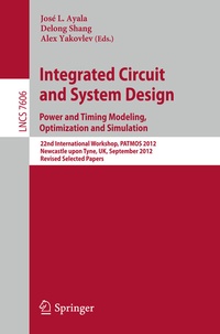Enlarge image Cover: Integrated Circuit and System Design. Power and Timing Modeling, Optimization and Simulation - Springer