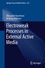 Cover: Electroweak Processes in External Active Media - Springer