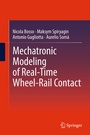 Cover: Mechatronic Modeling of Real-Time Wheel-Rail Contact - Springer
