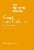 Cover: Die gro&szlig;en Fragen - Geist und Gehirn - Springer Spektrum