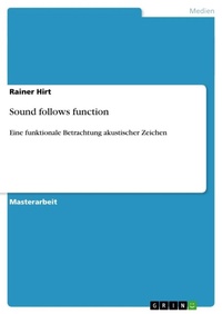 Abbildung von: Sound follows function - GRIN Verlag