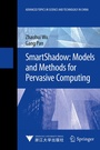 Cover: SmartShadow: Models and Methods for Pervasive Computing - Springer