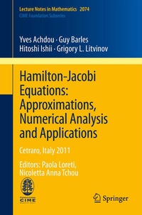 Enlarge image Cover: Hamilton-Jacobi Equations: Approximations, Numerical Analysis and Applications - Springer