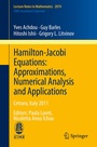 Cover: Hamilton-Jacobi Equations: Approximations, Numerical Analysis and Applications - Springer