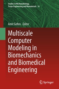 Abbildung von: Multiscale Computer Modeling in Biomechanics and Biomedical Engineering - Springer