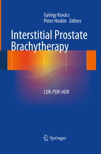 Enlarge image Cover: Interstitial Prostate Brachytherapy - Springer