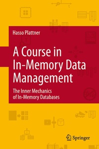 Enlarge image Cover: A Course in In-Memory Data Management - Springer