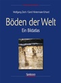 Cover: B&ouml;den der Welt - Spektrum Akademischer Verlag