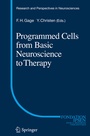 Cover: Programmed Cells from Basic Neuroscience to Therapy - Springer