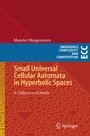 Cover: Small Universal Cellular Automata in Hyperbolic Spaces - Springer