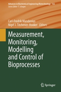 Enlarge image Cover: Measurement, Monitoring, Modelling and Control of Bioprocesses - Springer