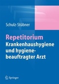 Abbildung von: Repetitorium Krankenhaushygiene und hygienebeauftragter Arzt - Springer
