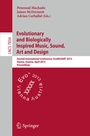 Cover: Evolutionary and Biologically Inspired Music, Sound, Art and Design - Springer