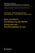 Cover: Ethik und Recht - Die Ethisierung des Rechts/Ethics and Law - The Ethicalization of Law - Springer