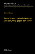 Cover: Das v&ouml;lkerrechtliche Folterverbot und der "Krieg gegen den Terror" - Springer