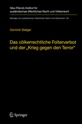 Cover: Das v&ouml;lkerrechtliche Folterverbot und der "Krieg gegen den Terror" - Springer