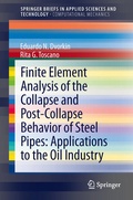 Cover: Finite Element Analysis of the Collapse and Post-Collapse Behavior of Steel Pipes: Applications to the Oil Industry - Springer