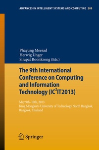 Enlarge image Cover: The 9th International Conference on Computing and InformationTechnology (IC2IT2013) - Springer