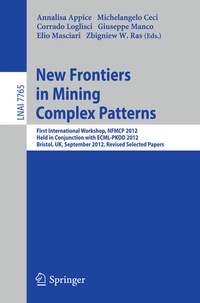 Enlarge image Cover: New Frontiers in Mining Complex Patterns - Springer