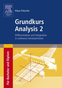 Enlarge image Cover: Grundkurs Analysis 2 - Spektrum Akademischer Verlag