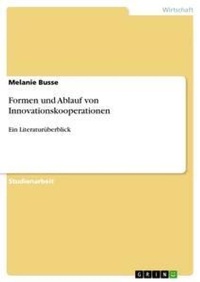 Enlarge image Cover: Formen und Ablauf von Innovationskooperationen - Grin Verlag