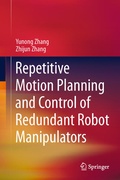 Cover: Repetitive Motion Planning and Control of Redundant Robot Manipulators - Springer