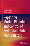 Cover: Repetitive Motion Planning and Control of Redundant Robot Manipulators - Springer