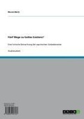 Cover: F&uuml;nf Wege zu Gottes Existenz? - GRIN Verlag