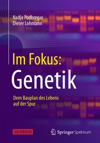 Abbildung von: Im Fokus: Genetik - Springer Spektrum