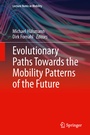 Cover: Evolutionary Paths Towards the Mobility Patterns of the Future - Springer