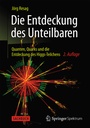 Cover: Die Entdeckung des Unteilbaren - Springer Spektrum