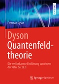 Cover: Dyson Quantenfeldtheorie - Springer Spektrum