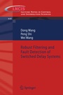Cover: Robust Filtering and Fault Detection of Switched Delay Systems - Springer
