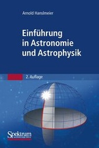 Abbildung von: Einführung in Astronomie und Astrophysik - Spektrum Akademischer Verlag