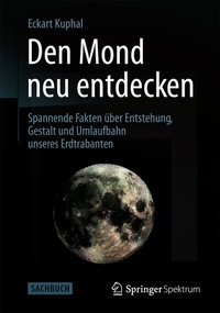 Abbildung von: Den Mond neu entdecken - Springer