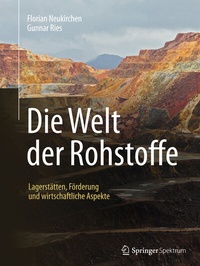 Abbildung von: Die Welt der Rohstoffe - Springer Spektrum