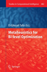 Enlarge image Cover: Metaheuristics for Bi-level Optimization - Springer