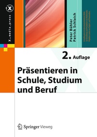 Abbildung von: Präsentieren in Schule, Studium und Beruf - Springer Vieweg