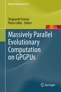 Enlarge image Cover: Massively Parallel Evolutionary Computation on GPGPUs - Springer