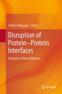 Enlarge image Cover: Disruption of Protein-Protein Interfaces - Springer